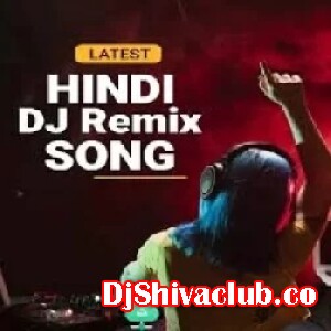 Aankhon Se Tune Remix (Hindi Dj Mp3 Song) Dj Sabir SiR Sitalpur